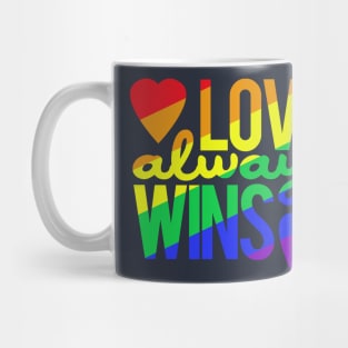 Love Always Wins (Rainbow) Mug